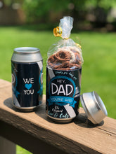 Load image into Gallery viewer, We Love You Dad Beer/Pop Can Bank with Chocolates
